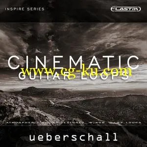 音效下载Ueberschall Cinematic Guitar Loops ELASTiK的图片1