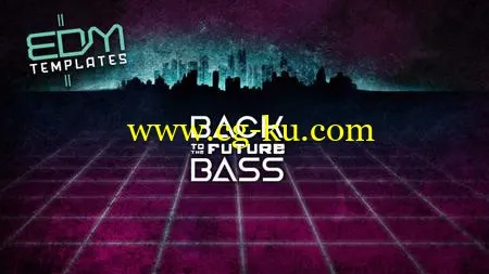 音效下载EDM Templates Back to The Future Bass Vol 3 MULTiFORMAT的图片1