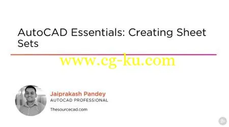 AutoCAD Essentials Creating Sheet Sets的图片1