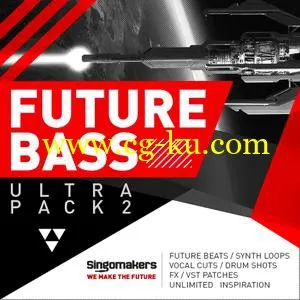 音效下载Singomakers Future Bass Ultra Pack Vol 2 MULTiFORMAT的图片1