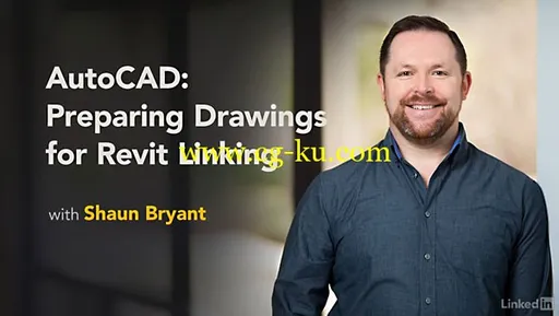 Lynda – AutoCAD Preparing Drawings for Revit Linking的图片1