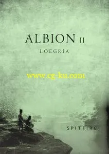 音效下载Spitfire Audio Albion II Loegria REDUX v3.22 KONTAKT的图片1