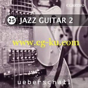 音效下载Ueberschall Jazz Guitar 2 ELASTiK的图片1