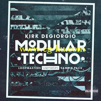 音效下载Loopmasters Kirk Degiorgio Modular Techno MULTiFORMAT的图片1