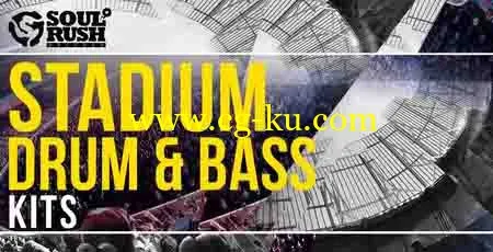 Soul Rush Records Stadium Drum and Bass Kits WAV MiDi的图片1