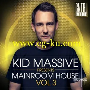 CNTRL Samples Kid Massive Mainroom House Vol.3 WAV MiDi的图片1