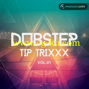 Producer Loops Dubstep Tip Trixxx Vol 1的图片1