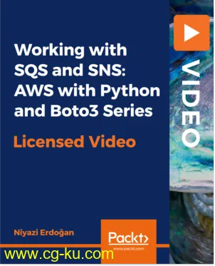 Working with SQS and SNS: AWS with Python and Boto3 Series的图片1