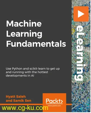 Packt – Machine Learning Fundamentals的图片1