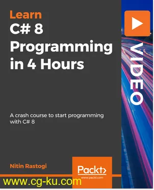 C# 8 Programming in 4 Hours的图片1