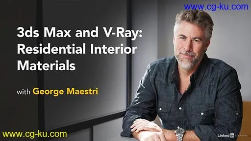 Lynda – 3ds Max and V-Ray: Residential Interior Materials的图片1