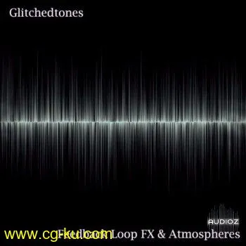 Glitchedtones Feedback Loop FX and Atmospheres WAV的图片1