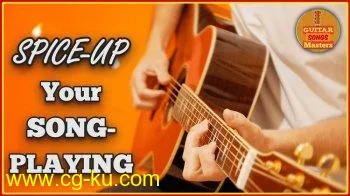 Spice-Up Your Guitar SONG-Playing Develop YOUR Unique Style TUTORiAL的图片1