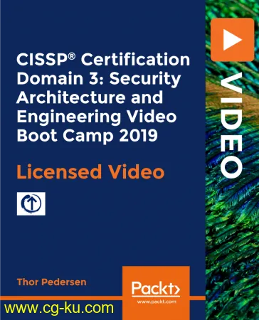 CISSP Certification Domain 3: Security Architecture and Engineering Video Boot Camp 2019的图片1