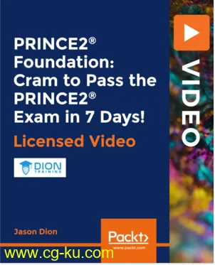 PRINCE2 Foundation: Cram to Pass the PRINCE2 Exam in 7 Days的图片1