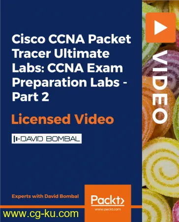 Cisco CCNA Packet Tracer Ultimate Labs: CCNA Exam Preparation Labs – Part 2的图片1