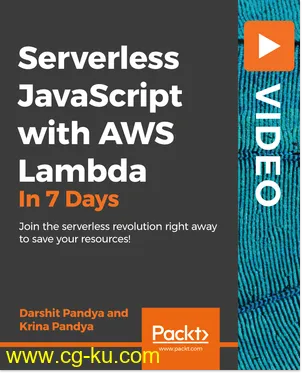 Serverless JavaScript with AWS Lambda in 7 Days的图片1