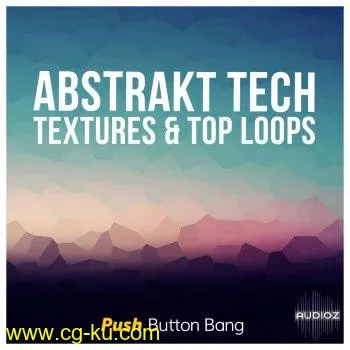 Push Button Bang Abstrakt Tech Textures and Top Loops WAV的图片1