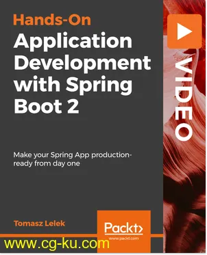 Hands-On Application Development with Spring Boot 2的图片1