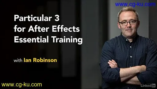 Lynda – Particular 3 for After Effects Essential Training (updated Apr 8, 2019)的图片1