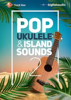 Big Fish Audio Pop Ukulele and Island Sounds 2 MULTiFORMAT的图片1