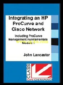 Class On Demand – Integrating an HP ProCurve and Cisco Network Including ProCurve Management Fundame…的图片1