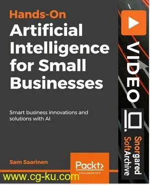 Hands-On Artificial Intelligence for Small Businesses的图片1