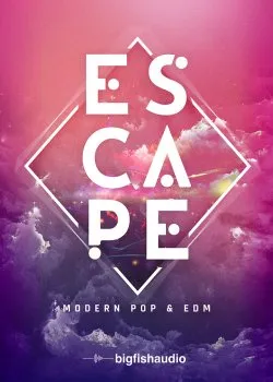 Big Fish Audio Escape: Modern Pop & EDM MULTiFORMAT的图片1