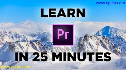 LEARN PREMIERE PRO IN 25 MINUTES ! – Tutorial For Beginners的图片1