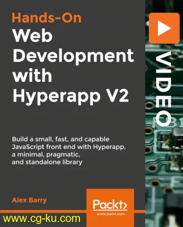 Hands-On Web Development with Hyperapp V2的图片1