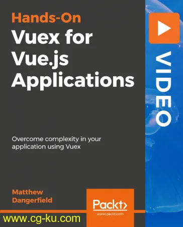 Hands-On Vuex for Vue.js Applications的图片1