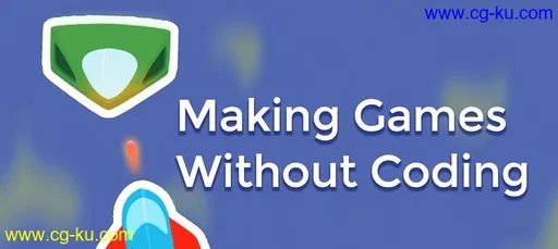 Game Development for Complete Beginners: Making Games Without Coding的图片1