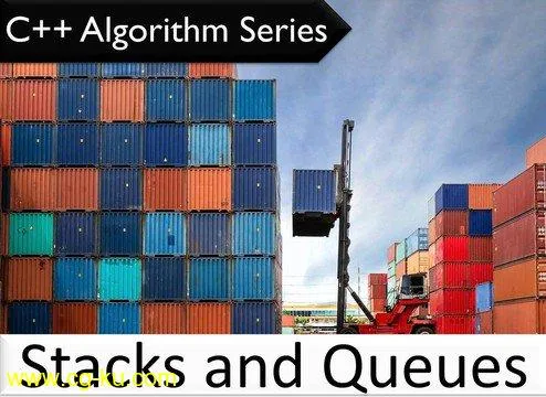 C++ Algorithm Series: Stacks and Queues的图片1