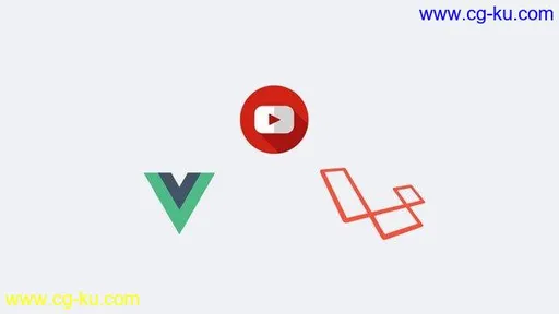 Advanced Laravel and Vuejs – Build a Youtube clone的图片1