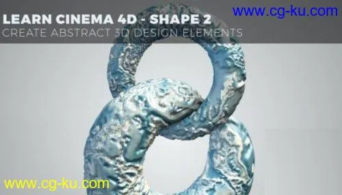 Skillshare – Learn Cinema 4D – Create Abstract 3D Design Elements – Shape 2的图片1