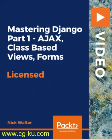 Mastering Django Part 1 – AJAX, Class Based Views, Forms的图片1