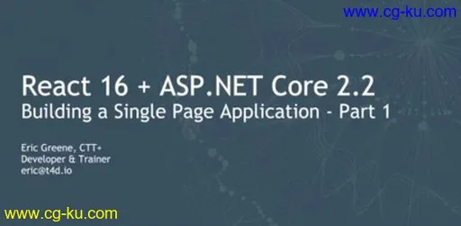 Building a Single-Page Application with React 16 and ASP.NET Core 2.2的图片1