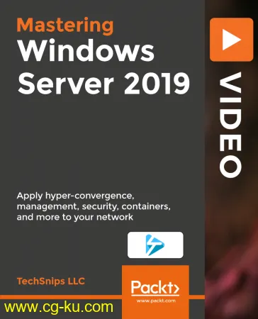 Mastering Windows Server 2019 [Video]的图片1