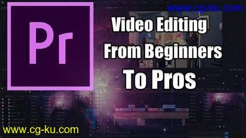 Skillshare – Adobe Premiere Pro CC 2019 Beginner to Pro的图片1