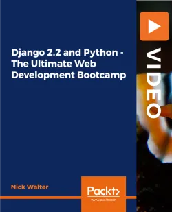 Django 2.2 and Python – The Ultimate Web Development Bootcamp的图片1