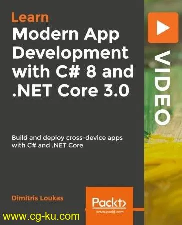 Modern App Development with C# 8 and .NET Core 3.0的图片1