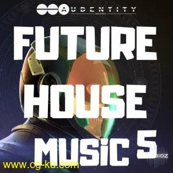 Audentity – Future House Music 5 WAV MiDi FXP的图片1