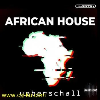 Ueberschall African House ELASTIK的图片1