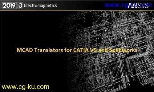 ANSYS Electronics MCAD Translators 2019 R3 x64的图片1