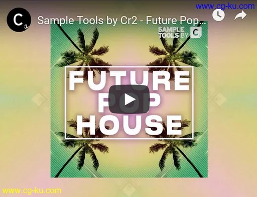 Sample Tools by Cr2 – Future Pop House Wav / Midi的图片1