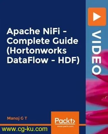 Apache NiFi – A Complete Guide (Hortonworks DataFlow – HDF)的图片2