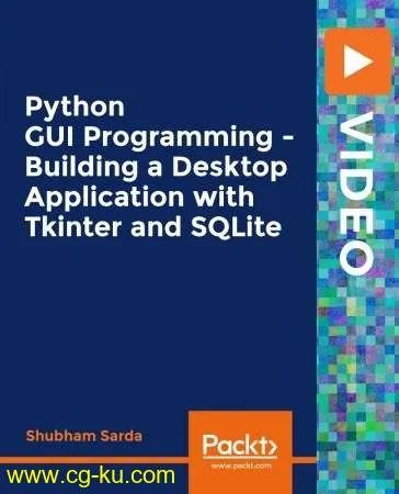 Python GUI Programming – Building a Desktop Application with Tkinter and SQLite的图片2