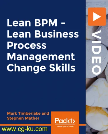 Lean BPM – Lean Business Process Management Change Skills的图片1