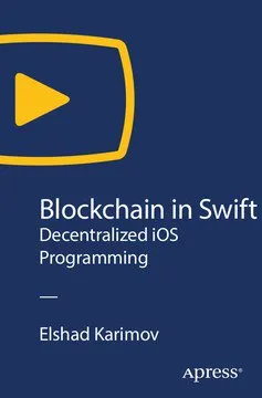 Blockchain in Swift: Decentralized iOS Programming的图片1