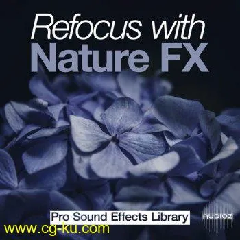 Pro Sound Effects Library – Refocus with Nature FX WAV的图片1